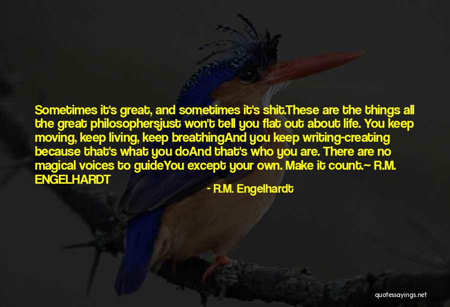 Great Writing Quotes By R.M. Engelhardt