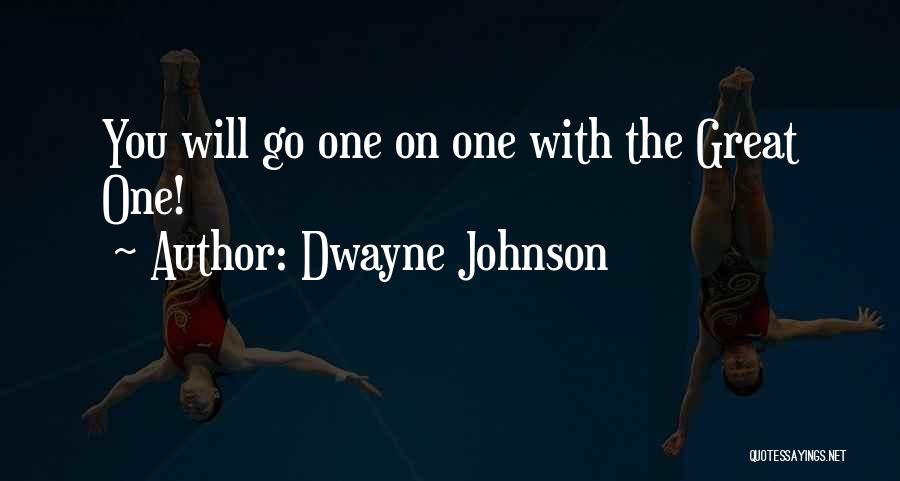 Great Wwe Quotes By Dwayne Johnson