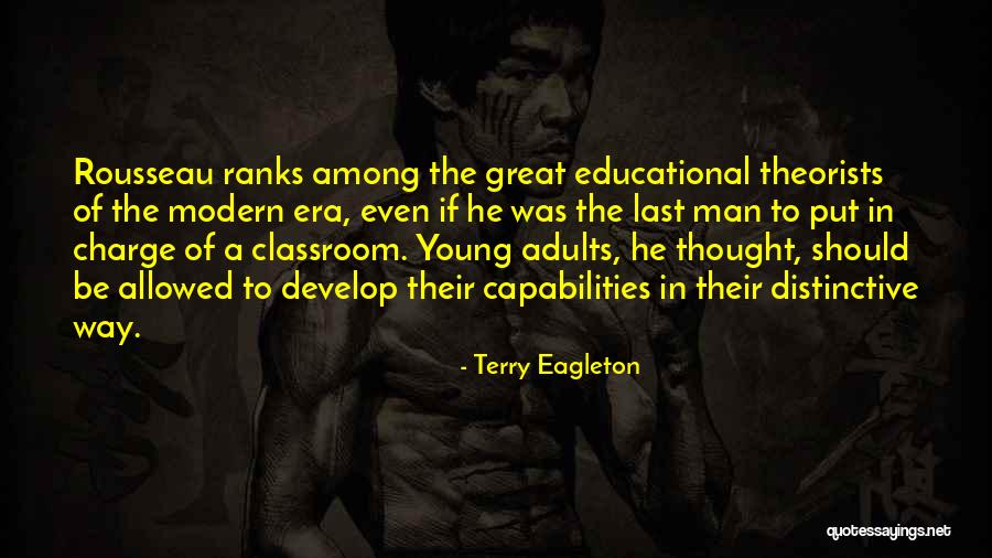 Great Young Man Quotes By Terry Eagleton