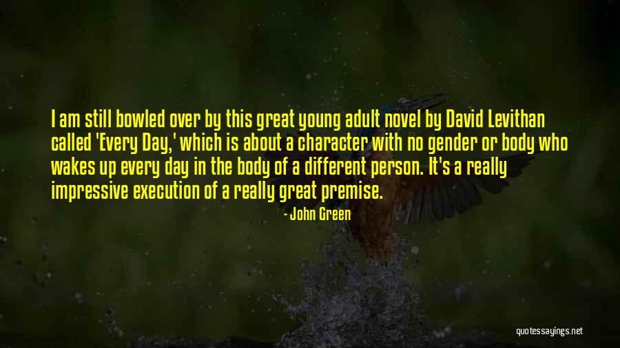 Great Young Person Quotes By John Green