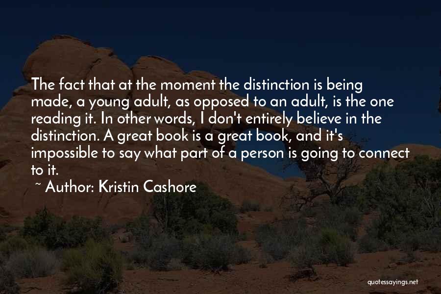 Great Young Person Quotes By Kristin Cashore