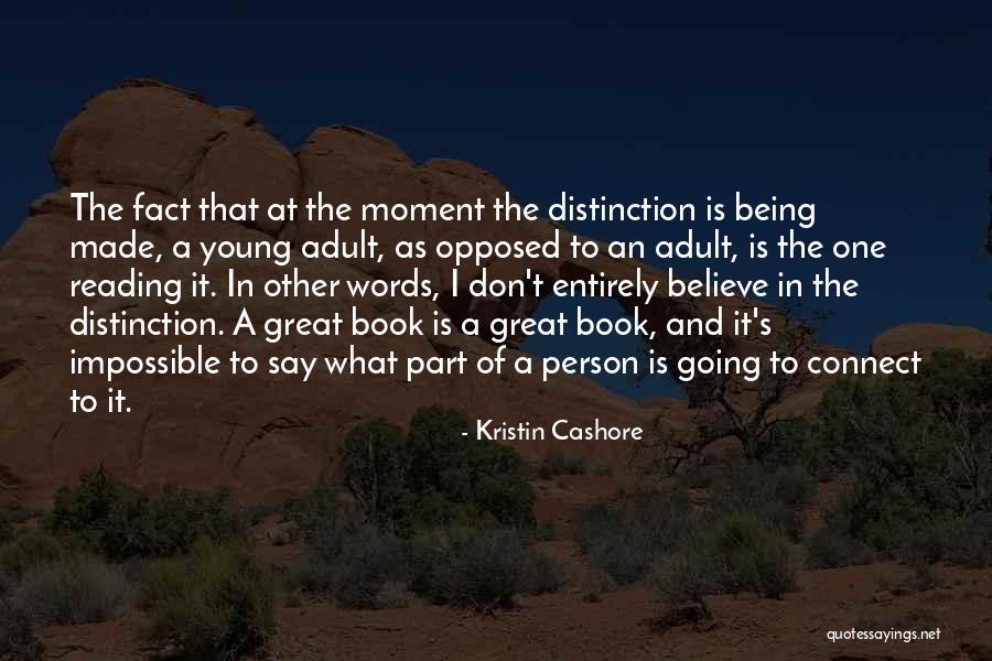 Great Young Person Quotes By Kristin Cashore