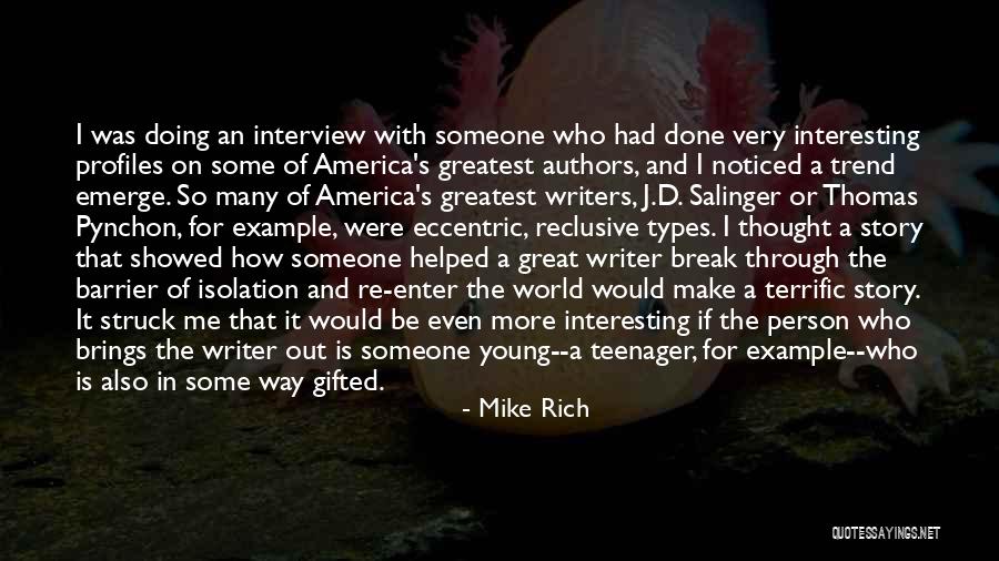 Great Young Person Quotes By Mike Rich Great Young Person Quotes By Mike Rich