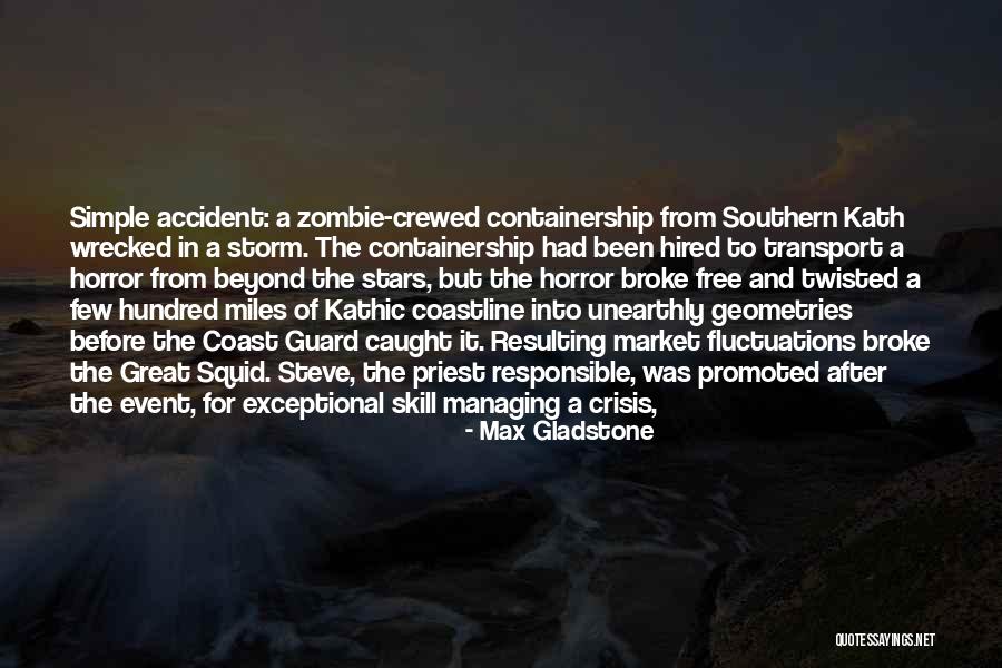 Great Zombie Quotes By Max Gladstone Great Zombie Quotes By Max Gladstone