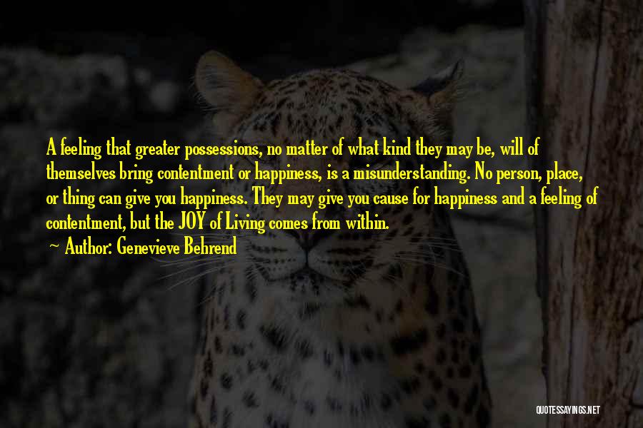 Greater Cause Quotes By Genevieve Behrend