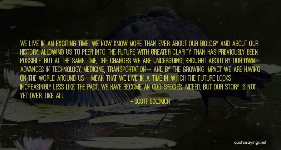 Greater Future Quotes By Scott Solomon