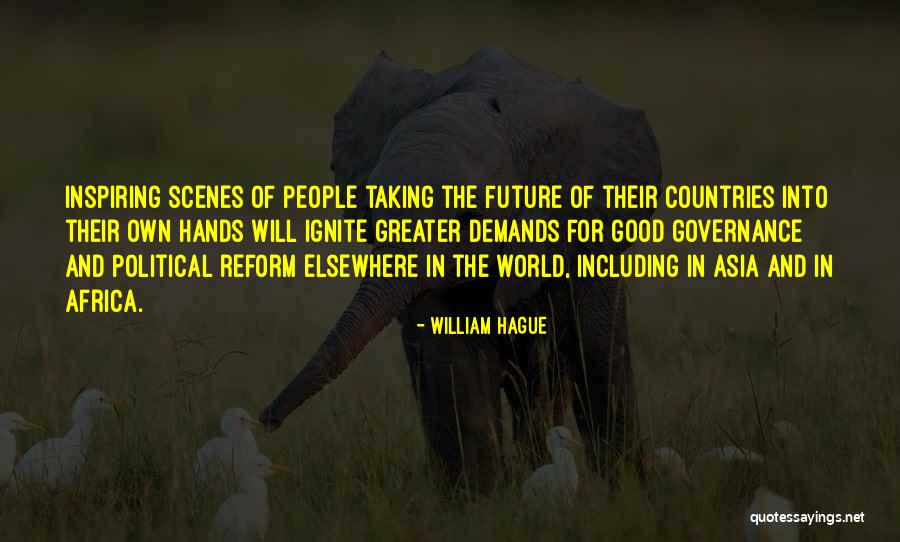 Greater Future Quotes By William Hague