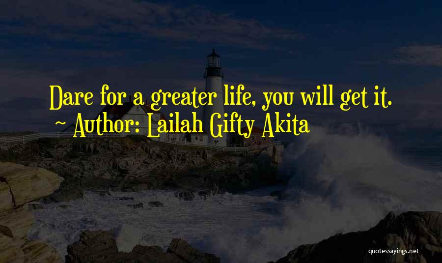 Greater Glory Quotes By Lailah Gifty Akita