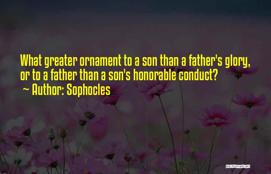 Greater Glory Quotes By Sophocles