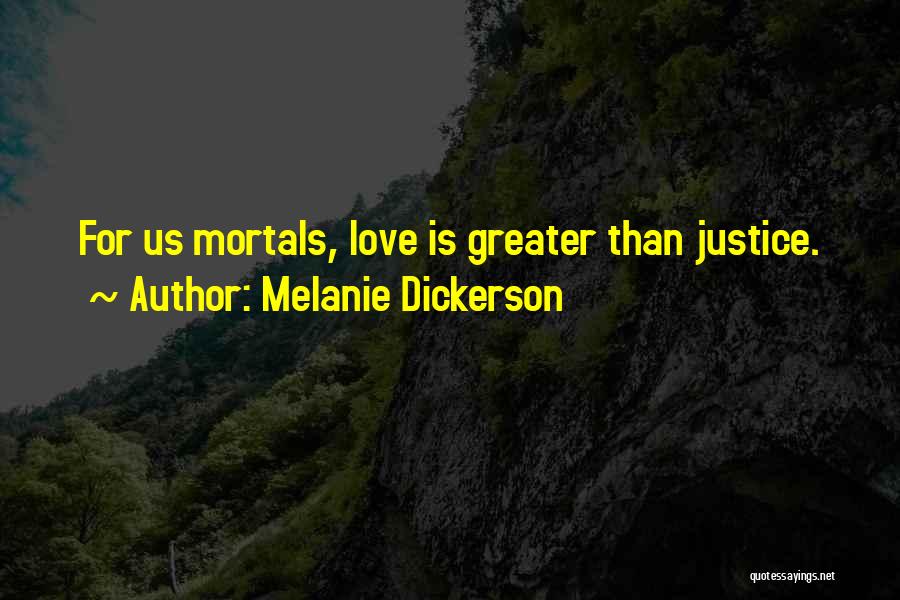 Greater Love Quotes By Melanie Dickerson