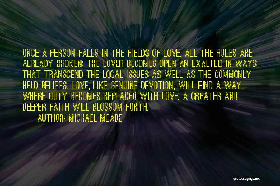 Greater Love Quotes By Michael Meade