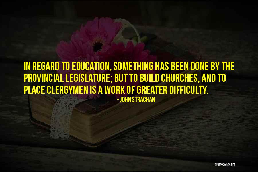 Greater Place Quotes By John Strachan Greater Place Quotes By John Strachan