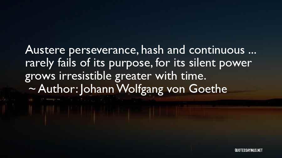 Greater Power Quotes By Johann Wolfgang Von Goethe