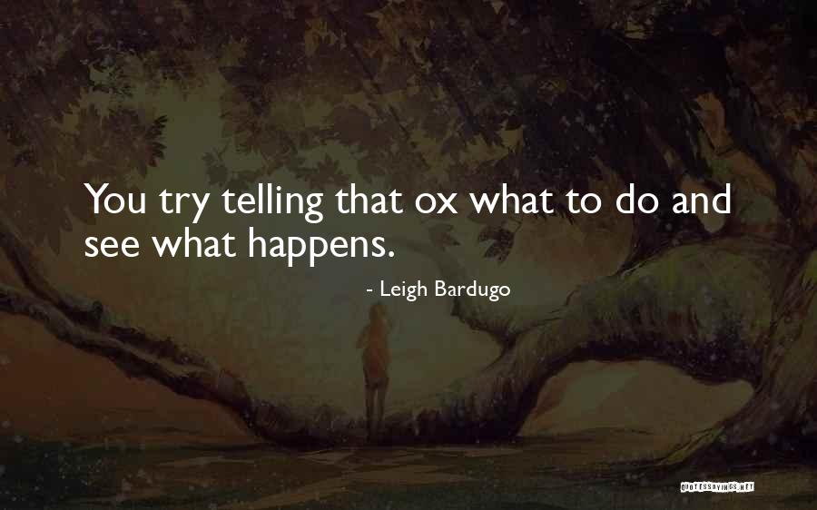 Greater Prophets Quotes By Leigh Bardugo Greater Prophets Quotes By Leigh Bardugo