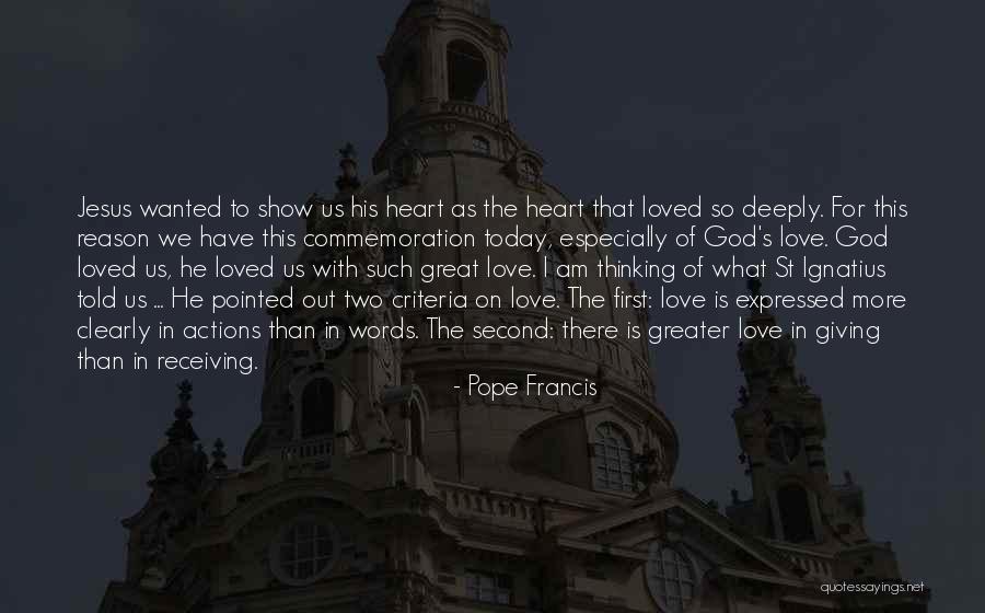 Greater Than Love Quotes By Pope Francis