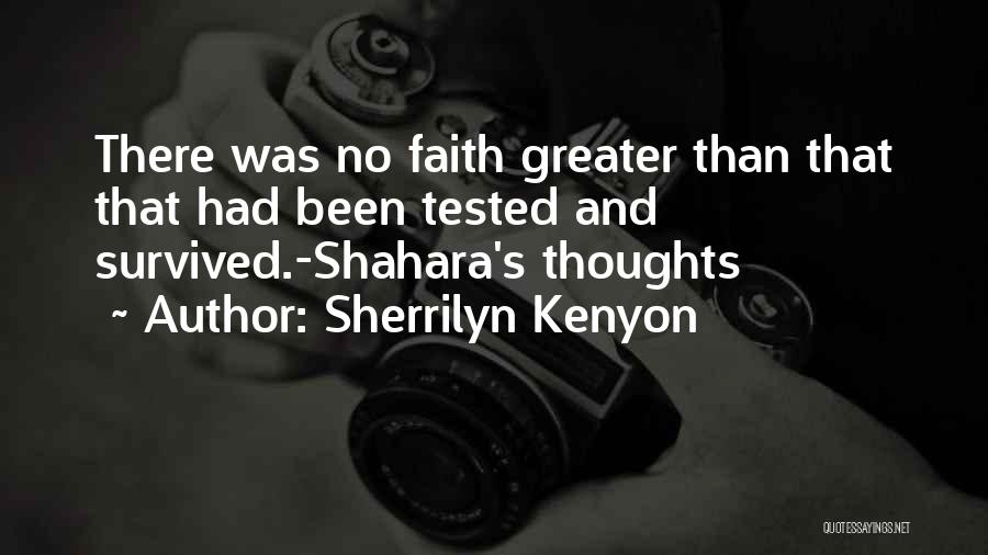 Greater Than Quotes By Sherrilyn Kenyon