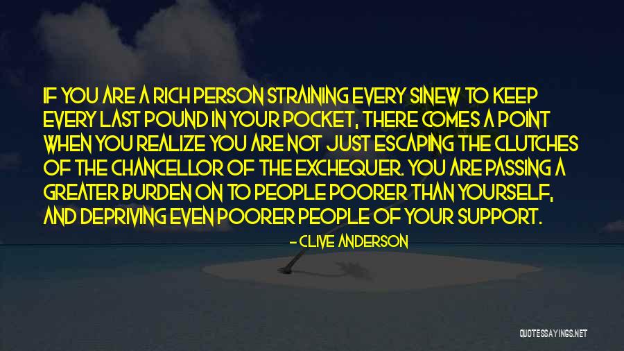 Greater Than Yourself Quotes By Clive Anderson Greater Than Yourself Quotes By Clive Anderson