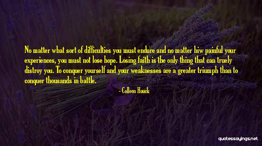 Greater Than Yourself Quotes By Colleen Houck