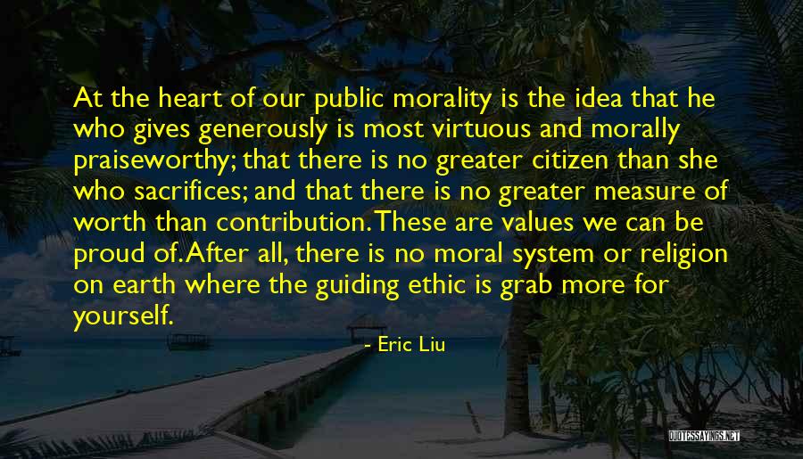 Greater Than Yourself Quotes By Eric Liu