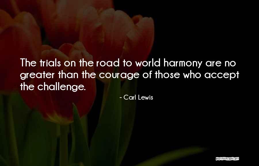 Greater The Challenge Quotes By Carl Lewis Greater The Challenge Quotes By Carl Lewis