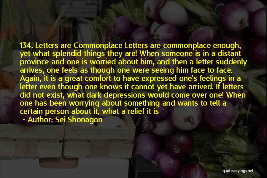 Greater Things Are Yet To Come Quotes By Sei Shonagon
