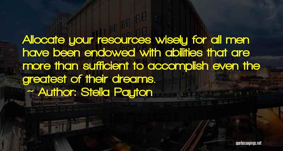 Greatest Accomplishments Quotes By Stella Payton