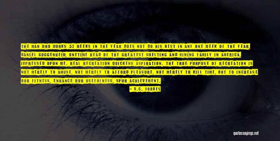 Greatest Achievement Quotes By B.C. Forbes Greatest Achievement Quotes By B.C. Forbes