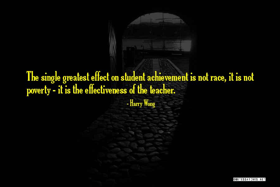 Greatest Achievement Quotes By Harry Wong Greatest Achievement Quotes By Harry Wong