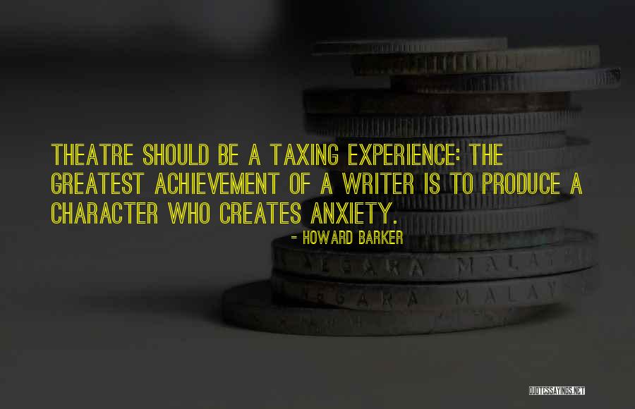 Greatest Achievement Quotes By Howard Barker Greatest Achievement Quotes By Howard Barker