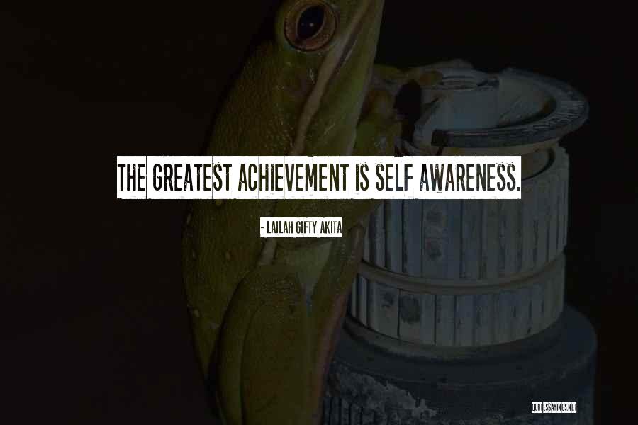 Greatest Achievement Quotes By Lailah Gifty Akita Greatest Achievement Quotes By Lailah Gifty Akita
