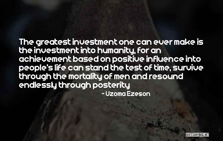 Greatest Achievement Quotes By Uzoma Ezeson Greatest Achievement Quotes By Uzoma Ezeson