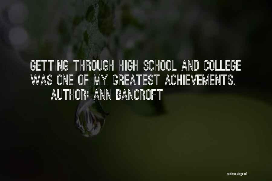 Greatest Achievements Quotes By Ann Bancroft