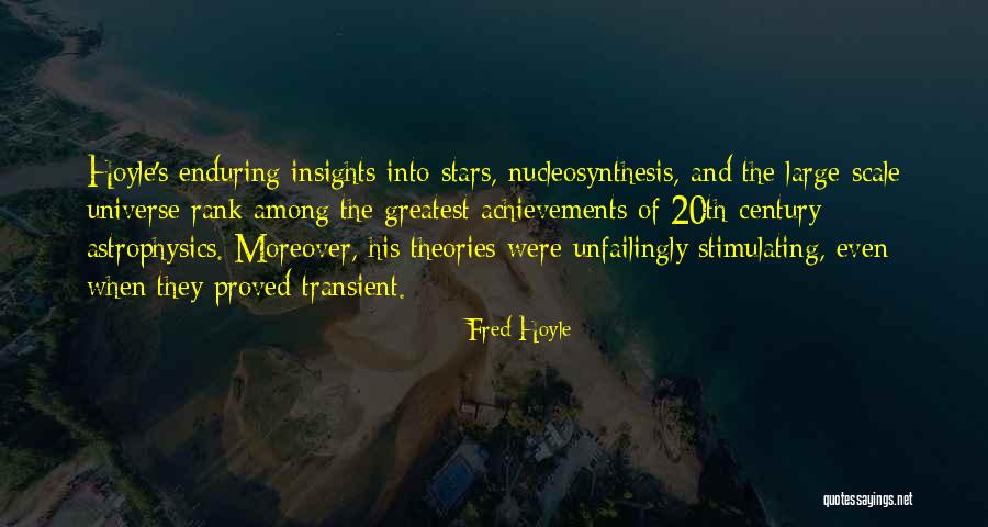 Greatest Achievements Quotes By Fred Hoyle