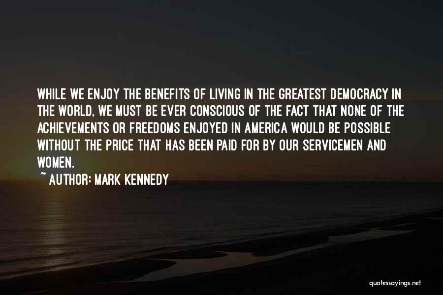 Greatest Achievements Quotes By Mark Kennedy