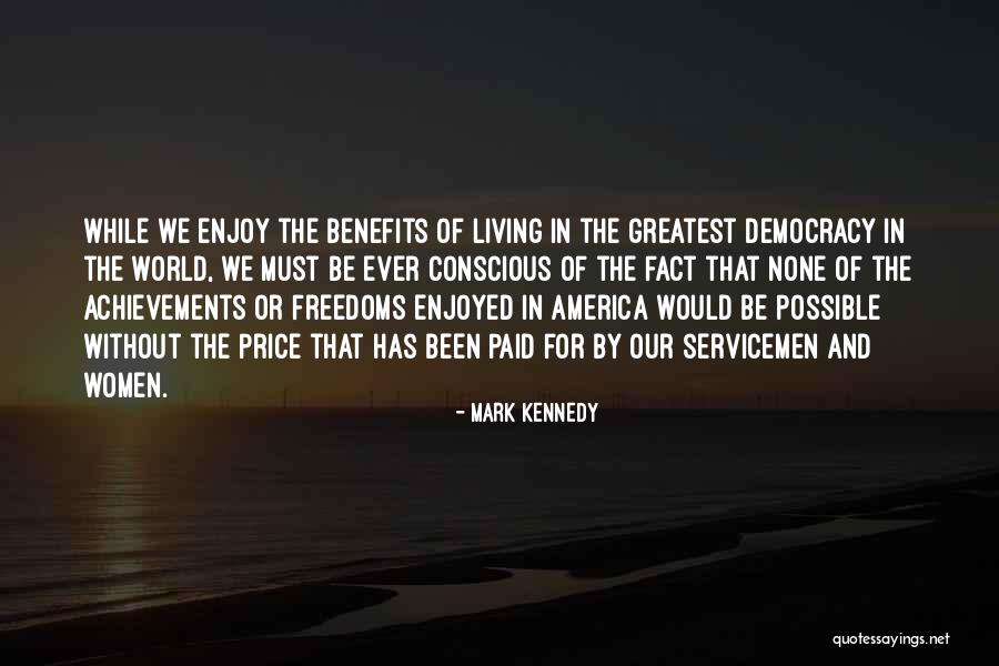 Greatest Achievements Quotes By Mark Kennedy