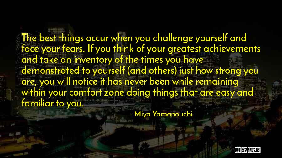 Greatest Achievements Quotes By Miya Yamanouchi