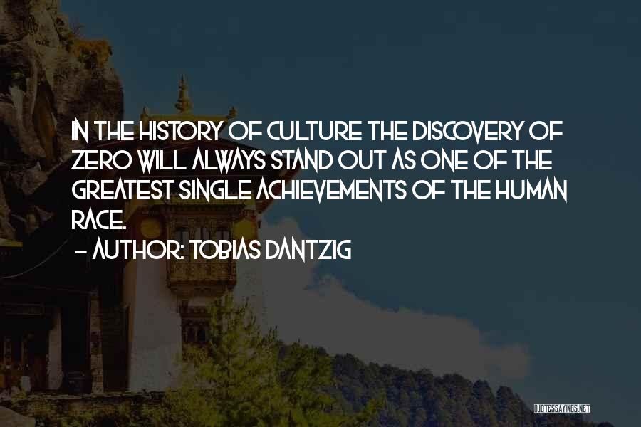 Greatest Achievements Quotes By Tobias Dantzig