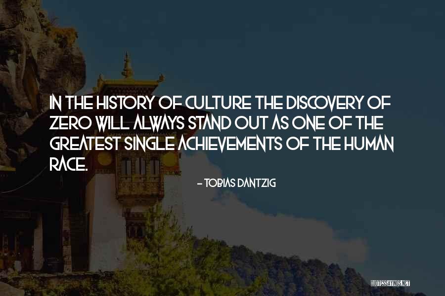 Greatest Achievements Quotes By Tobias Dantzig