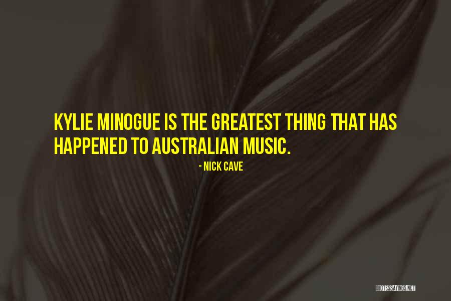 Greatest Australian Quotes By Nick Cave Greatest Australian Quotes By Nick Cave