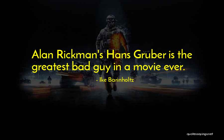 Greatest Bad Guy Quotes By Ike Barinholtz Greatest Bad Guy Quotes By Ike Barinholtz