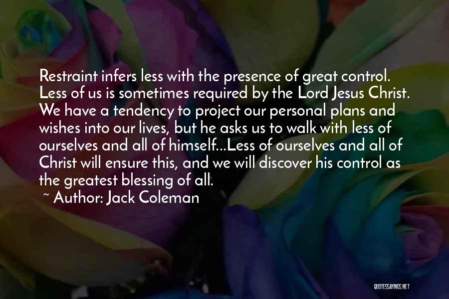 Greatest Blessing Quotes By Jack Coleman