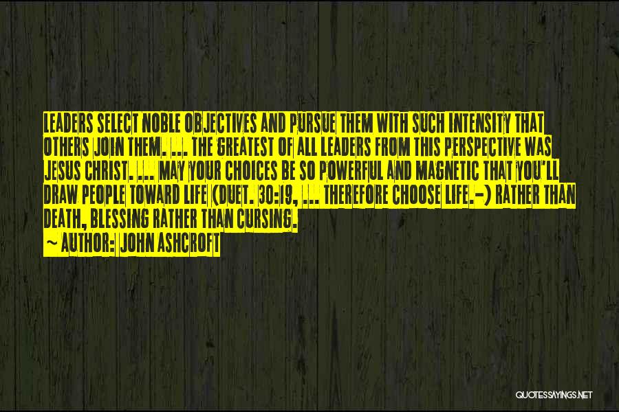 Greatest Blessing Quotes By John Ashcroft