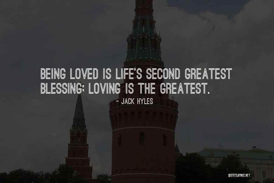 Greatest Blessings Quotes By Jack Hyles
