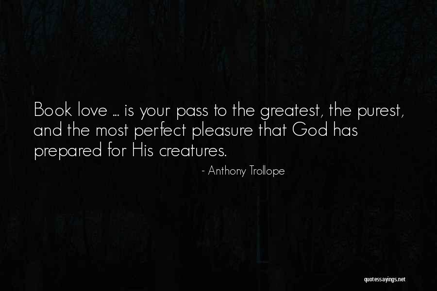 Greatest Book Quotes By Anthony Trollope Greatest Book Quotes By Anthony Trollope