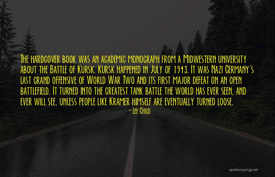 Greatest Book Quotes By Lee Child Greatest Book Quotes By Lee Child