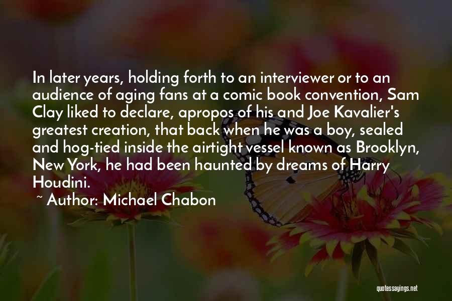 Greatest Comic Book Quotes By Michael Chabon