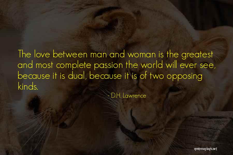 Greatest Ever Love Quotes By D.H. Lawrence