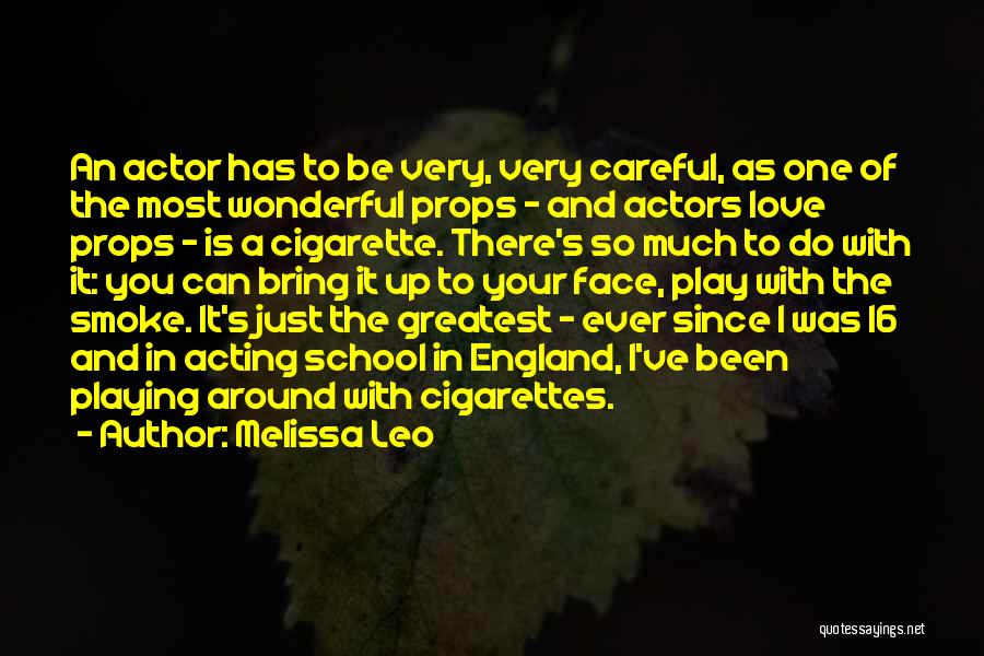 Greatest Ever Love Quotes By Melissa Leo