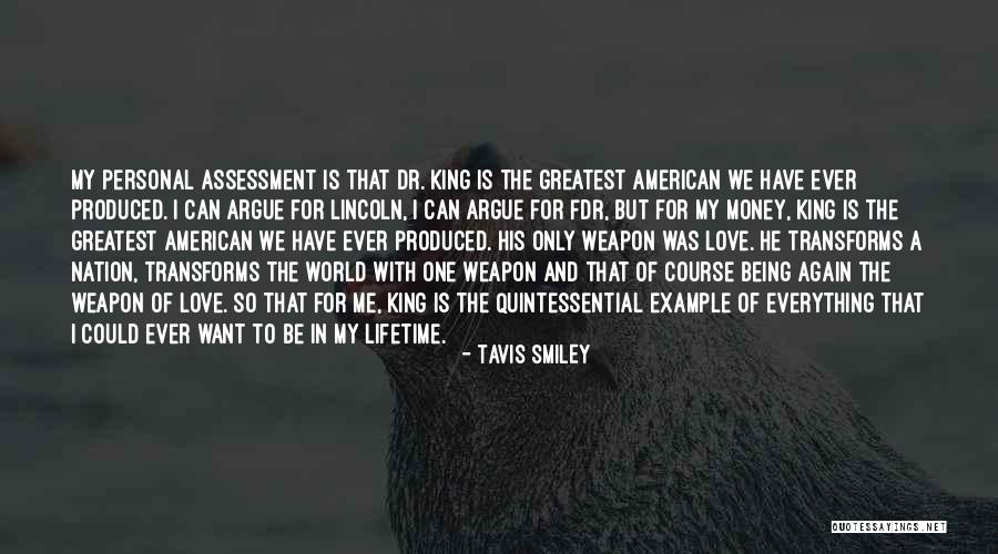 Greatest Ever Love Quotes By Tavis Smiley