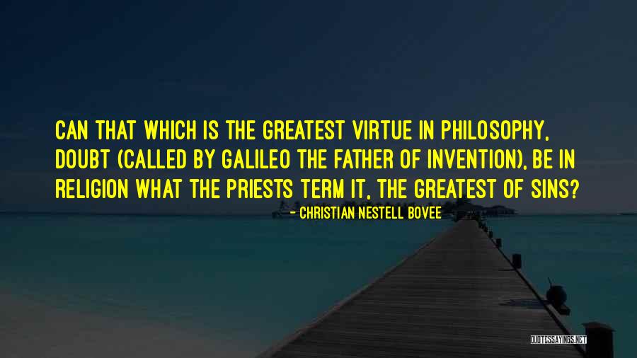 Greatest Father Quotes By Christian Nestell Bovee Greatest Father Quotes By Christian Nestell Bovee